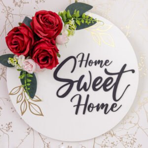 Home Sweet Home Red Roses White Board